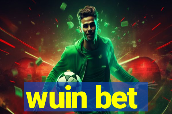 wuin bet